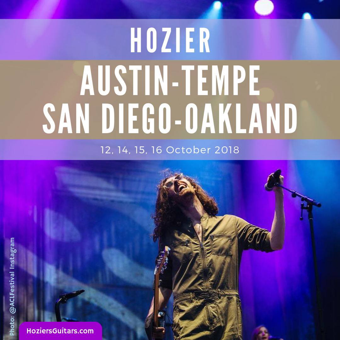 Hozier Tour Austin-Tempe-San Diego-Oakland