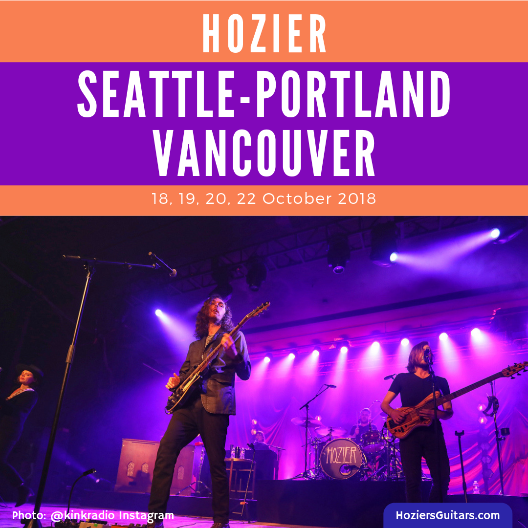 Hozier Tour 2018 Seattle Portland Vancouver